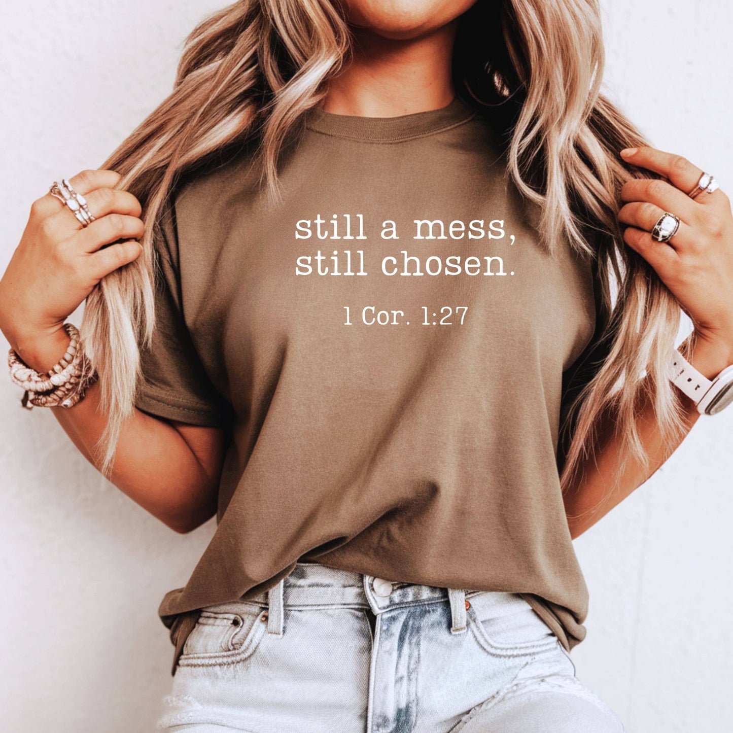 Still A Mess, Still Chosen 1 Cor 1:27 Graphic Tee - Fall Tee